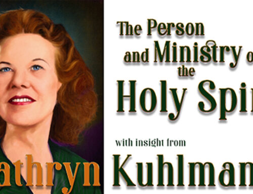 Kathryn Kuhlman’s Insight into the Person and Ministry of the Holy Spirit